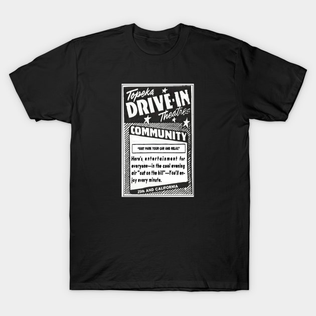 Community Drive In T-Shirt by TopCityMotherland